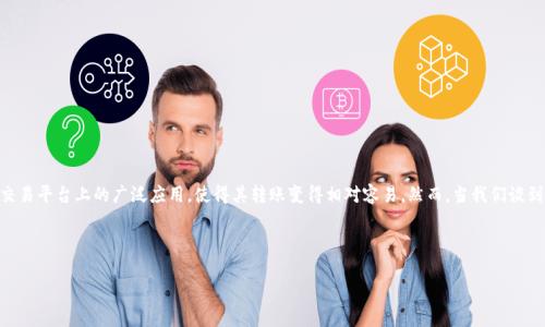 在这个技术迅速发展的时代，数字货币如USDT（泰达币）成为了越来越多投资者和用户的选择。USDT的稳定性以及在众多交易平台上的广泛应用，使得其转账变得相对容易。然而，当我们谈到将USDT转入Tokenim（一个相对较新的加密资产钱包或平台）时，许多用户可能会对具体操作流程和注意事项感到困惑。 

以下内容将围绕USDT转入Tokenim的过程进行详细解析，并回答相关重要问题，以帮助用户更好地理解这一过程。 

如何将USDT转入Tokenim：详尽指南与常见问答
