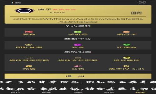 看起来您提到“tokenimapp里搜索不了”，或许是您在使用某个应用程序时遇到了问题。如果您能提供更多的背景信息，例如您正在寻找的内容类型、您执行的具体操作，或者您使用的设备和操作系统，我将能更好地帮助您解决这个问题。

与此同时，如果您对应用程序的具体功能或设定有疑问，或者是遇到了技术障碍，我也很乐意为您提供解决方案或建议。请分享更多的信息，以便我能够更准确地帮助您。