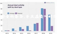 在使用Tokenim或任何其他加