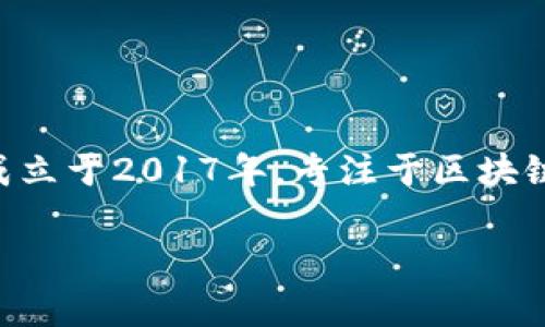 TokenTokenIM是由TokenToken团队开发的一款数字资产钱包，旨在为用户提供安全、便捷的数字货币交易和管理服务。TokenToken团队成立于2017年，专注于区块链技术及其应用的研究与开发。TokenTokenIM钱包以其用户友好的界面和强大的安全性，逐渐在数字资产管理领域取得了一定的市场认可。

如果您需要更详细的信息或有其他相关问题，请告诉我！