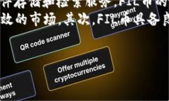    FIL币提取Tokenim钱包的流