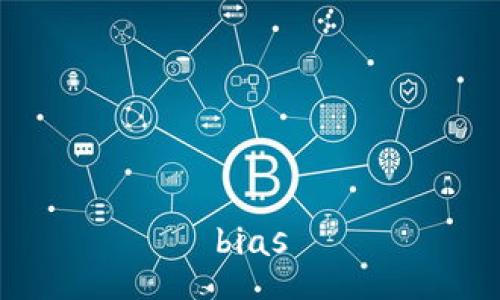 bias