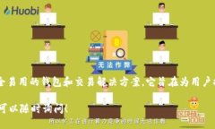 Tokenim钱包是由Tokenim公司开