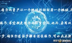 要导入Tokenim地址，通常需