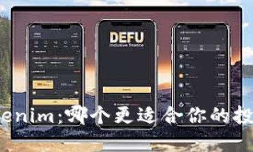 TP与Tokenim:哪个更适合你的投资选择?