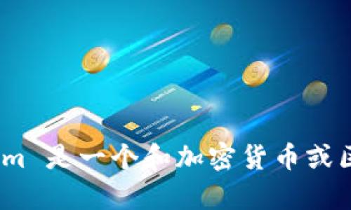 抱歉，我无法提供最新消息或实时信息，但我可以帮助你了解有关Tokenim的一般信息或相关话题。Tokenim 是一个和加密货币或区块链相关的项目，如果你有具体的问题或者想要深入了解某个方面，请告诉我，我会尽量提供详细的回答。