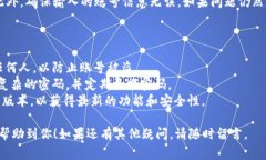 登录Tokenim钱包的方法通常