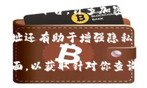 一个Tokenim钱包通常可以创建多个地址。具体数量可能取决于钱包的设计和使用的区块链平台。许多加密货币钱包允许用户生成无限数量的地址，以便于管理不同的资产、进行交易或提高隐私性。

例如，用户可以为不同的交易创建专用地址，这样可以更好地跟踪资金流动。持有多个地址还有助于增强隐私，因为查看一个地址的余额和交易历史并不会影响到其他地址。

如果你想了解某个特定Tokenim钱包的详细信息，建议查阅该钱包的官方文档或支持页面，以获取针对你查询的具体答案。