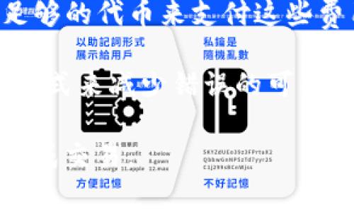 是的，区块链钱包可以转移USDT（泰达币）。USDT是一种基于区块链的稳定币，通常运行在多种区块链平台上，最常见的是以太坊和波场。你可以通过支持USDT的区块链钱包进行转账，但请确保以下几点：

1. **选择正确的钱包**：确保你的钱包支持USDT。如果是以太坊上的USDT，则需要一个支持ERC-20代币的钱包；如果是波场上的USDT，则需要一个支持TRC-20代币的钱包。

2. **确保网络选择正确**：许多区块链钱包允许用户选择不同的网络发送代币。在转账USDT时选择正确的网络是非常重要的，以避免在错误的网络上发送代币。

3. **注意充足的手续费**：区块链转账通常需要支付网络交易费用。确保你的钱包中有足够的代币来支付这些费用。

4. **确认地址**：在转账之前，确保接收方的地址正确无误，通常推荐使用复制和粘贴的方式来减少错误的可能性。

总的来说，使用区块链钱包转账USDT是相对简单的，但需要注意上述的细节以确保顺利完成交易。